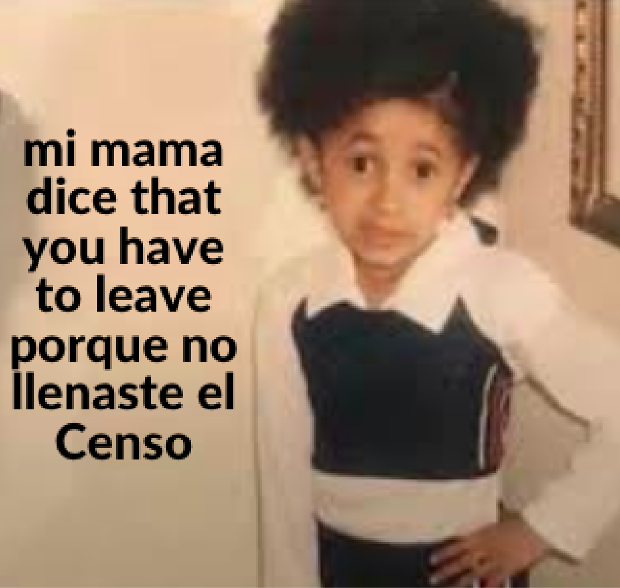 2020 Census meme with Cardi B as a kid